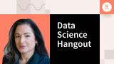 Data Science Hangout | Jennifer Listman, Statespace | Culture that Helps Avoid Burnout