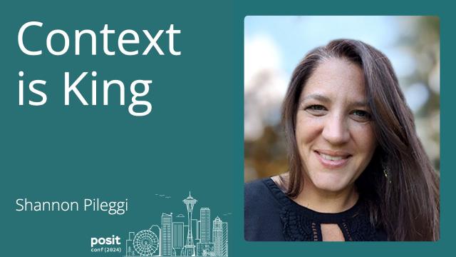 Shannon Pileggi - Context is King