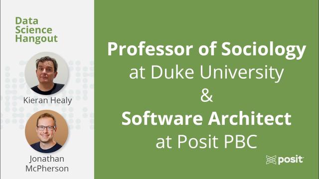 Posit Conf 2025 Keynote Previews | Kieran Healy & Jonathan McPherson | Data Science Hangout