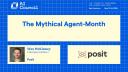 The Mythical Agent-Month | Posit
